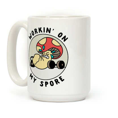 Workin' On My Spore Coffee Mug