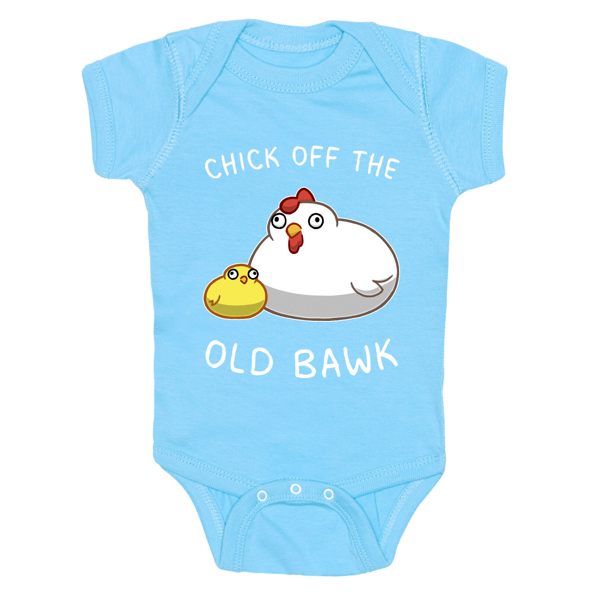 Chick Off The Old Bawk Baby One Piece