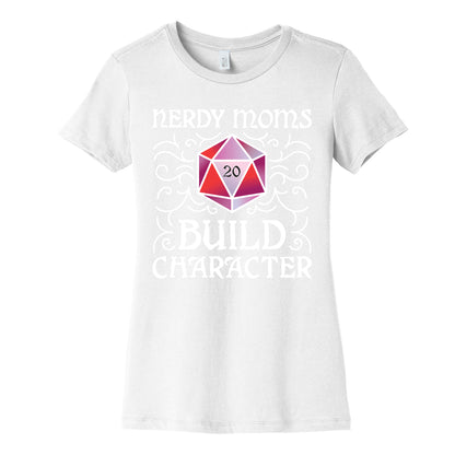 Nerdy Moms Build Character Women's Cotton Tee