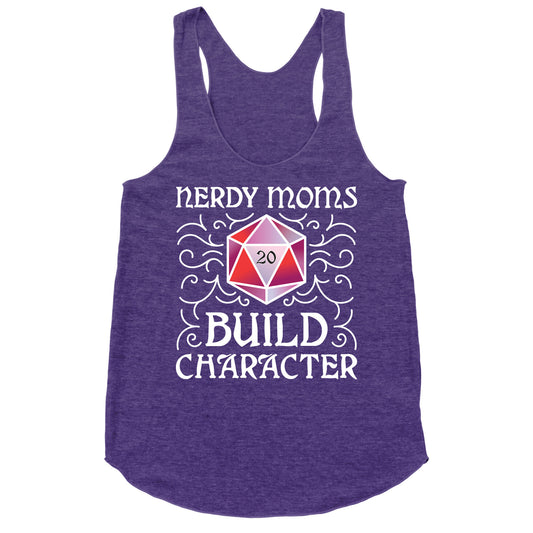 Nerdy Moms Build Character Racerback Tank