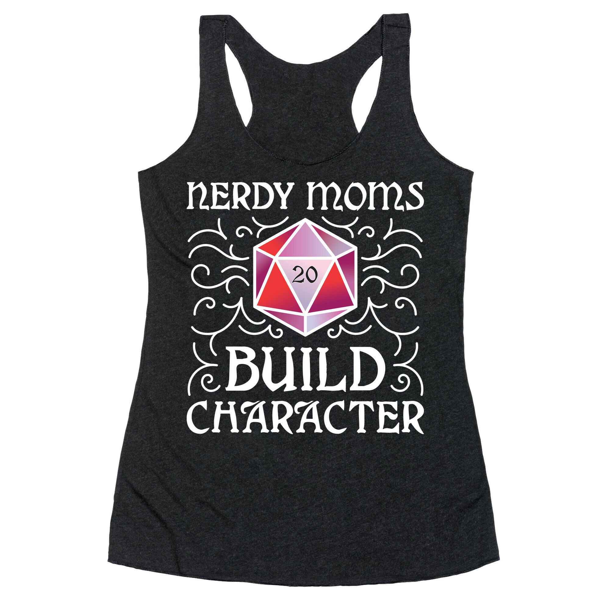 Nerdy Moms Build Character Racerback Tank