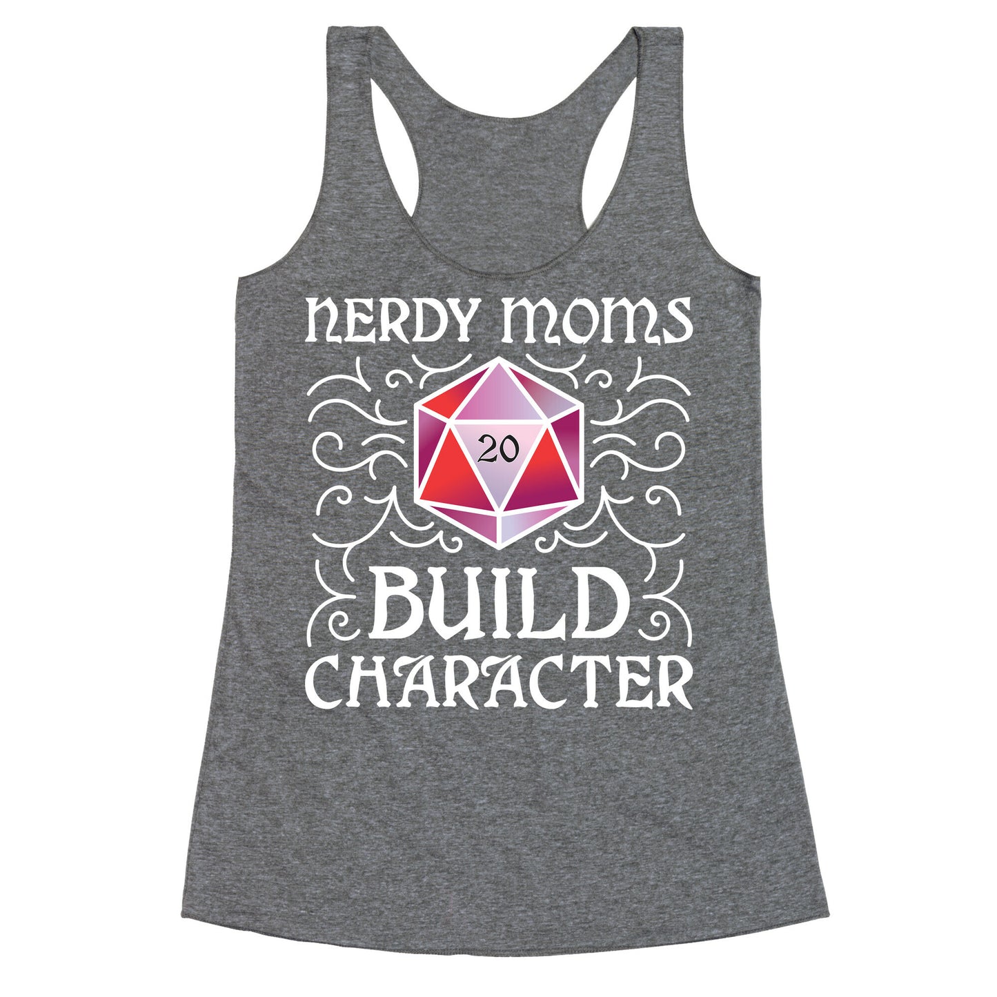 Nerdy Moms Build Character Racerback Tank