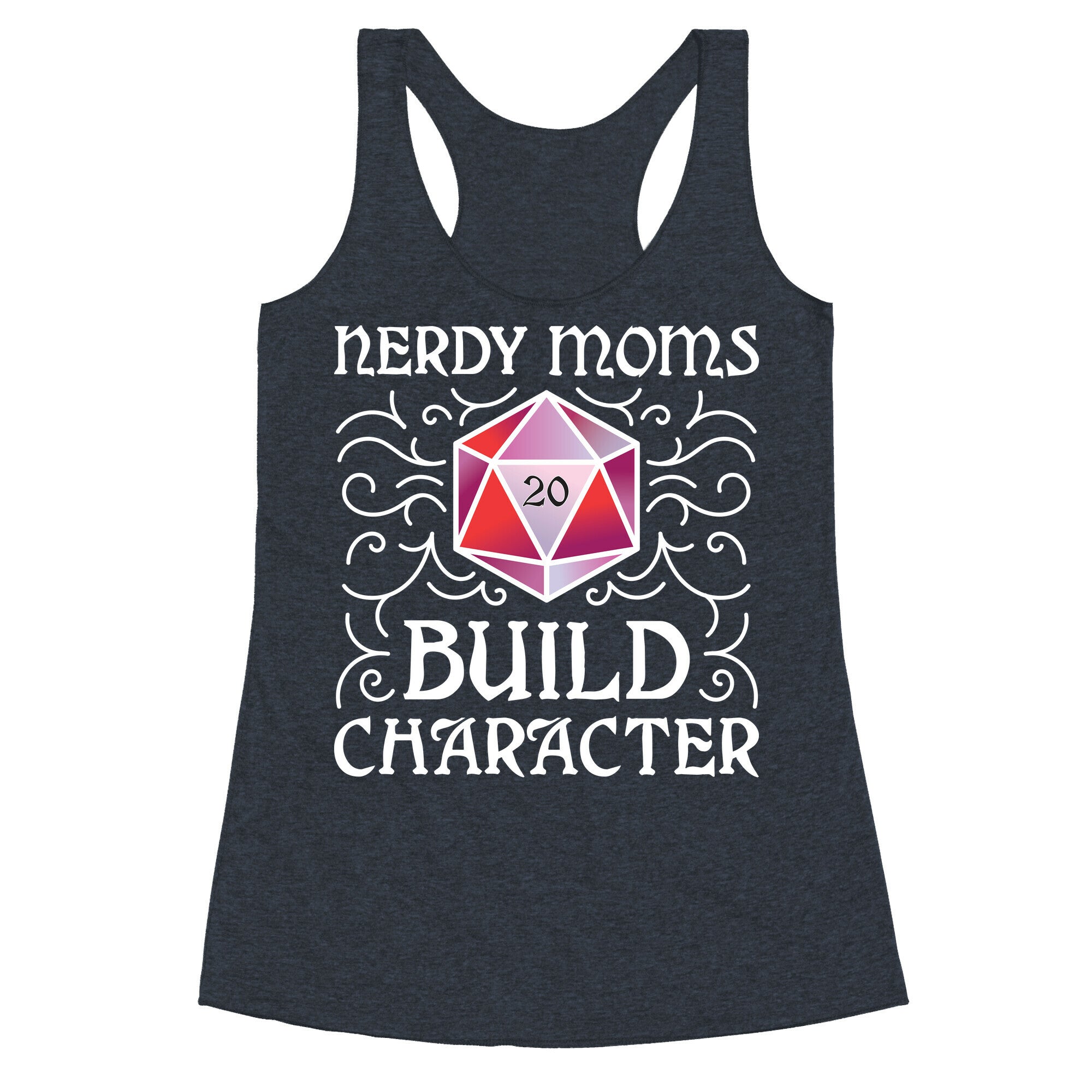 Nerdy Moms Build Character Racerback Tank