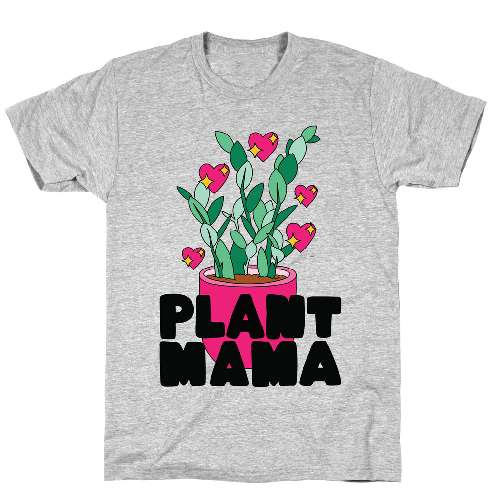 Plant Mama T-Shirt