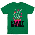 Plant Mama T-Shirt