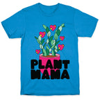 Plant Mama T-Shirt