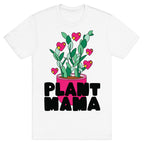 Plant Mama T-Shirt