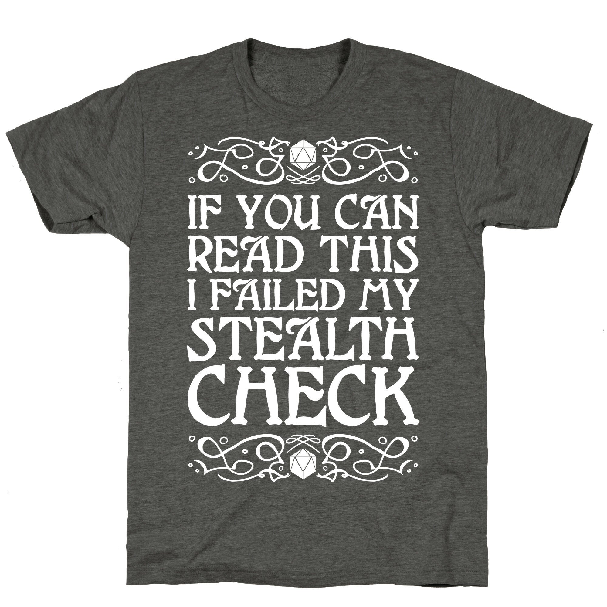 If You Can Read This I Failed My Stealth Check Unisex Triblend Tee