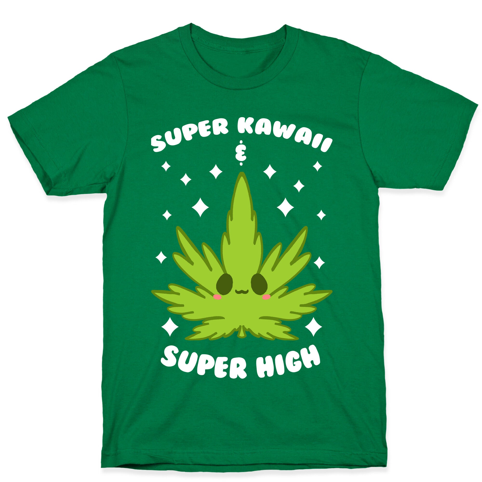 Super Kawaii & Super High T-Shirt