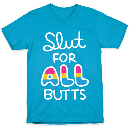 Slut for All Butts (Pansexual) Unisex Triblend Tee