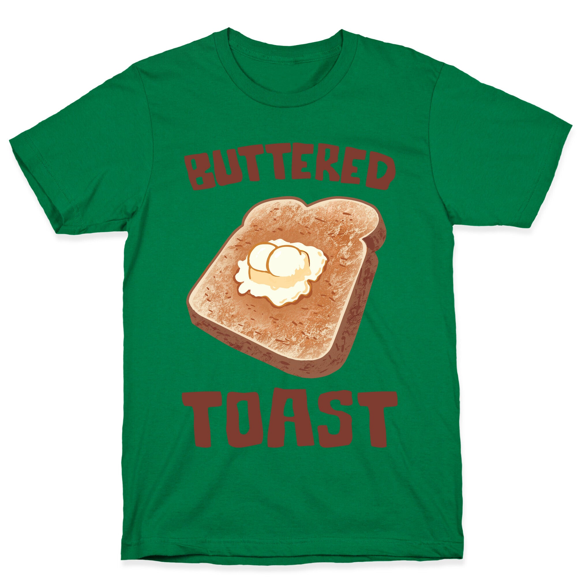 Buttered Toast T-Shirt