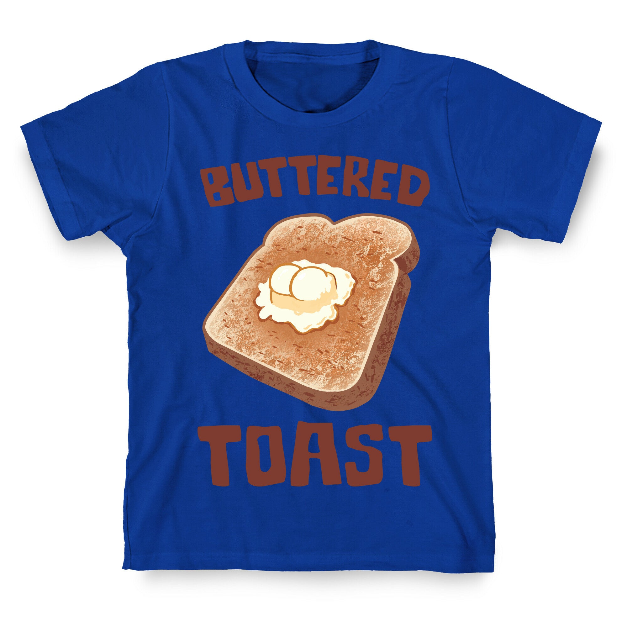 Buttered Toast T-Shirt
