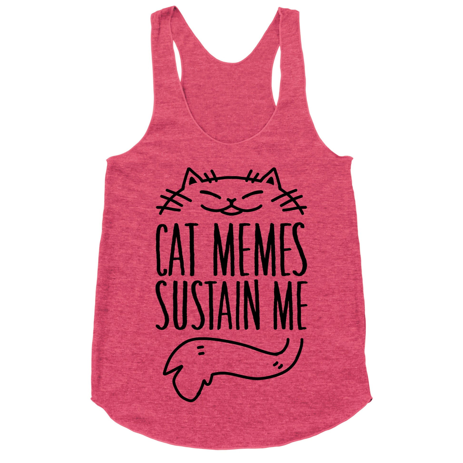 Cat Memes Sustain Me Racerback Tank