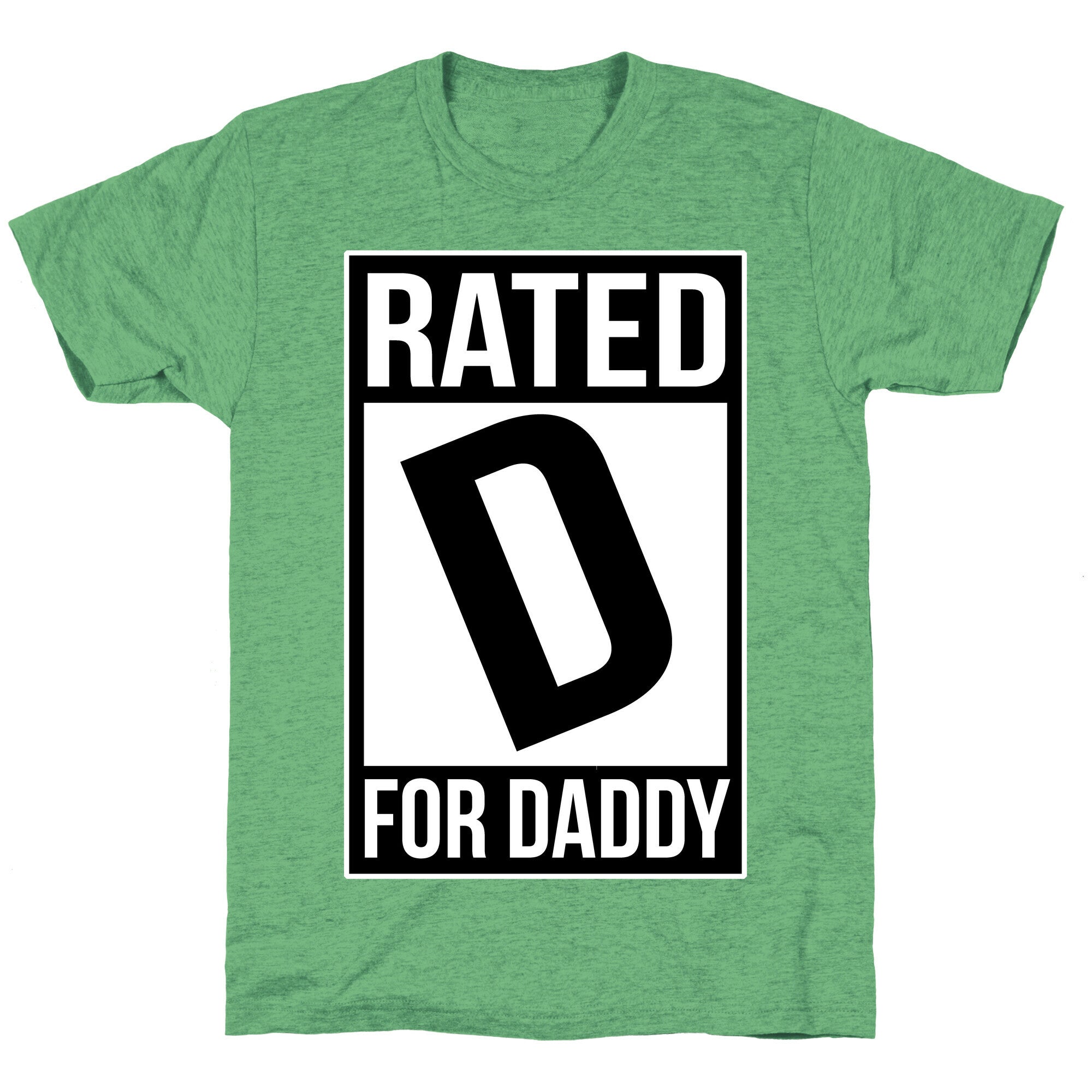 Rated D For DADDY Unisex Triblend Tee