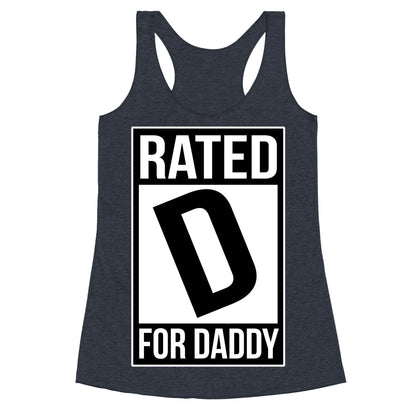 Rated D For DADDY Racerback Tank
