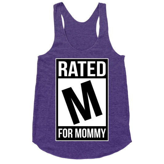 Rated M For MOMMY Racerback Tank