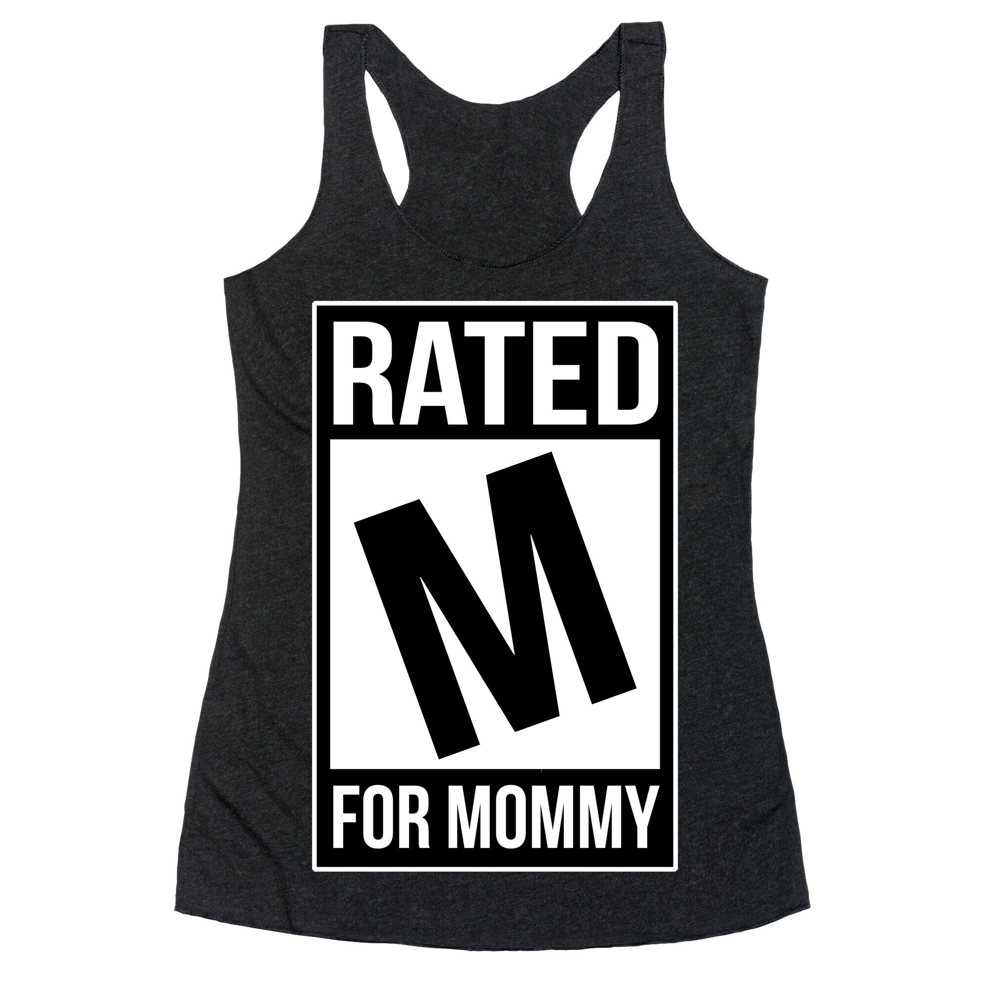 Rated M For MOMMY Racerback Tank
