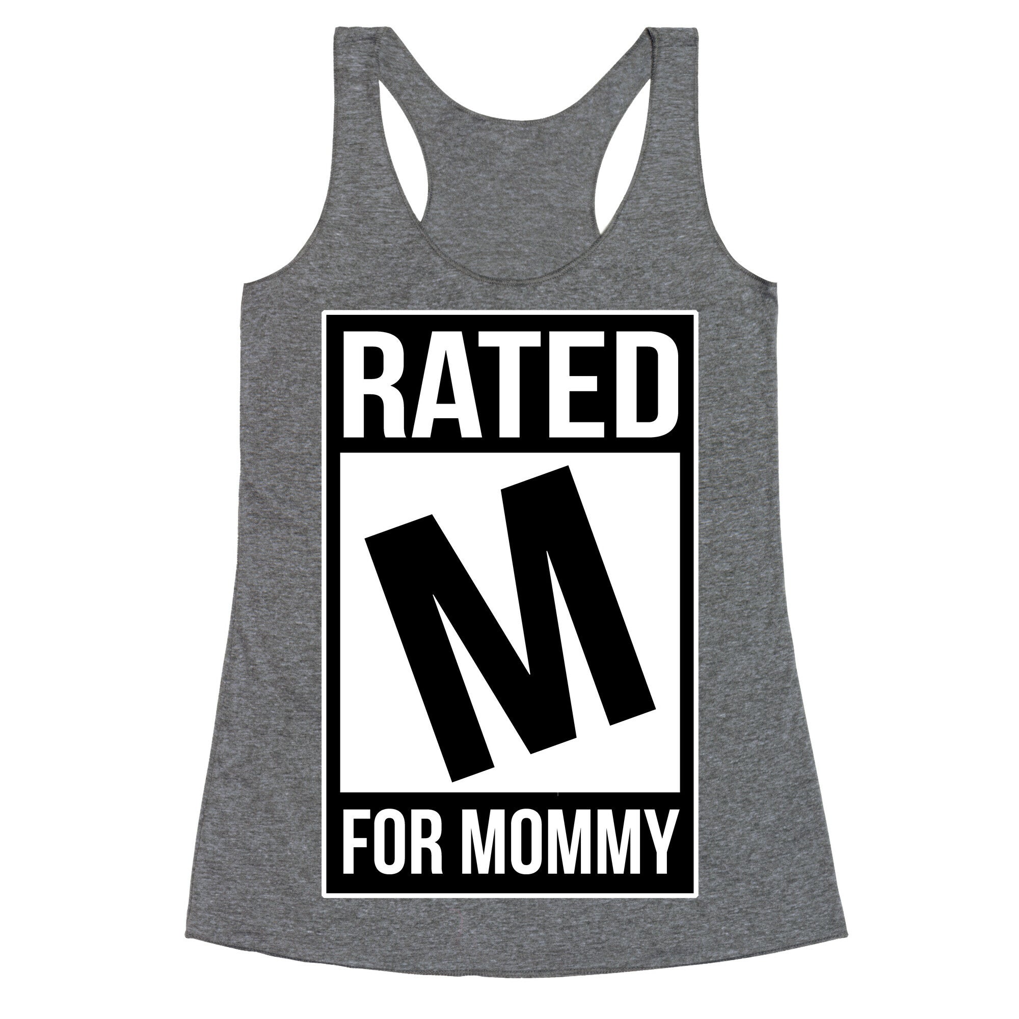 Rated M For MOMMY Racerback Tank