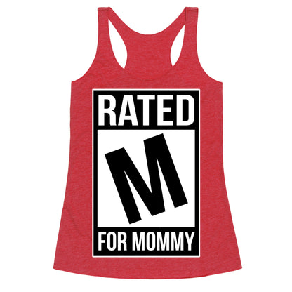 Rated M For MOMMY Racerback Tank