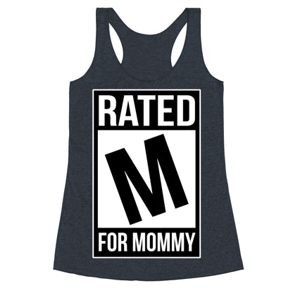 Rated M For MOMMY Racerback Tank