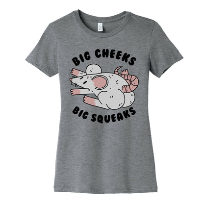 Big Cheeks Big Squeaks Women's Cotton Tee