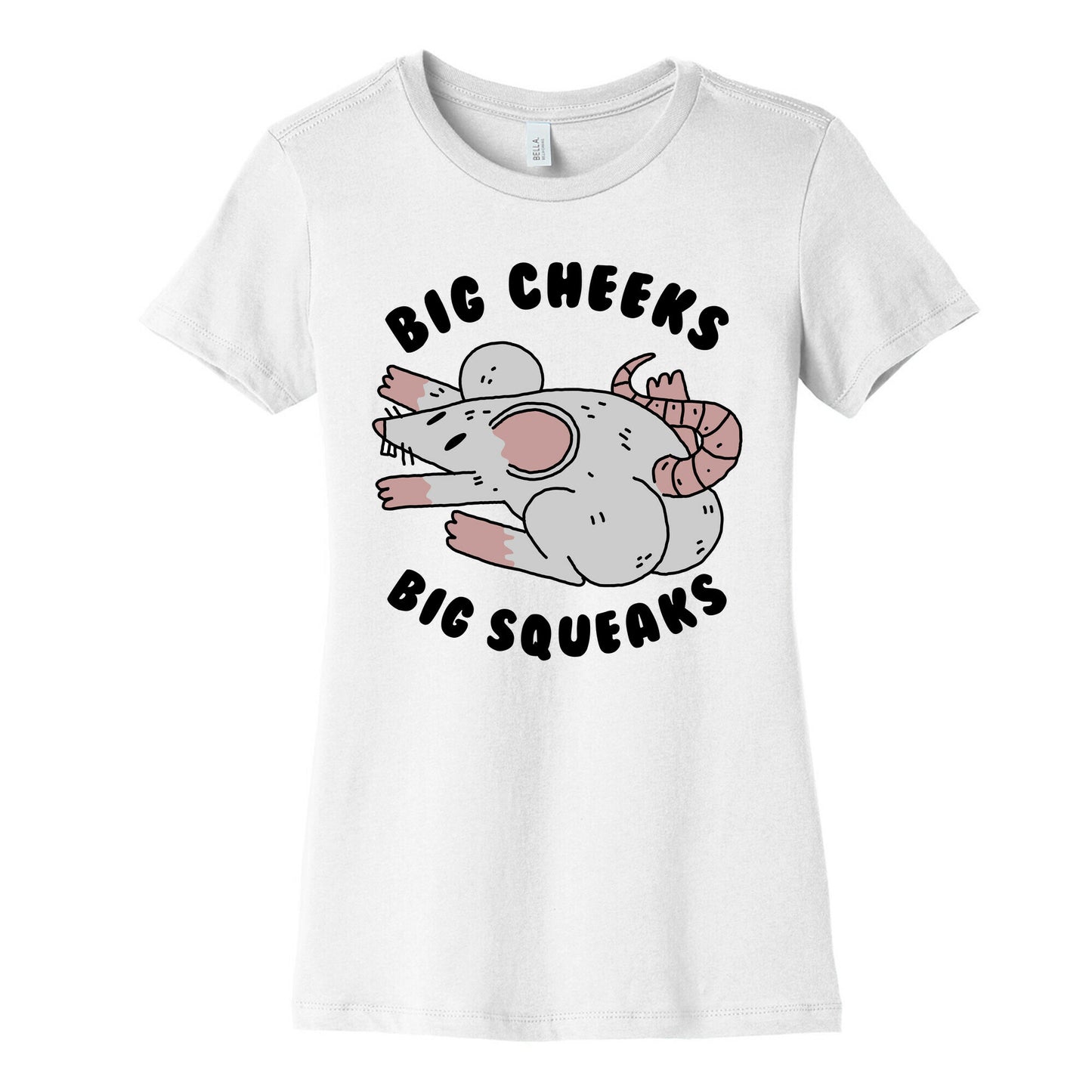 Big Cheeks Big Squeaks Women's Cotton Tee