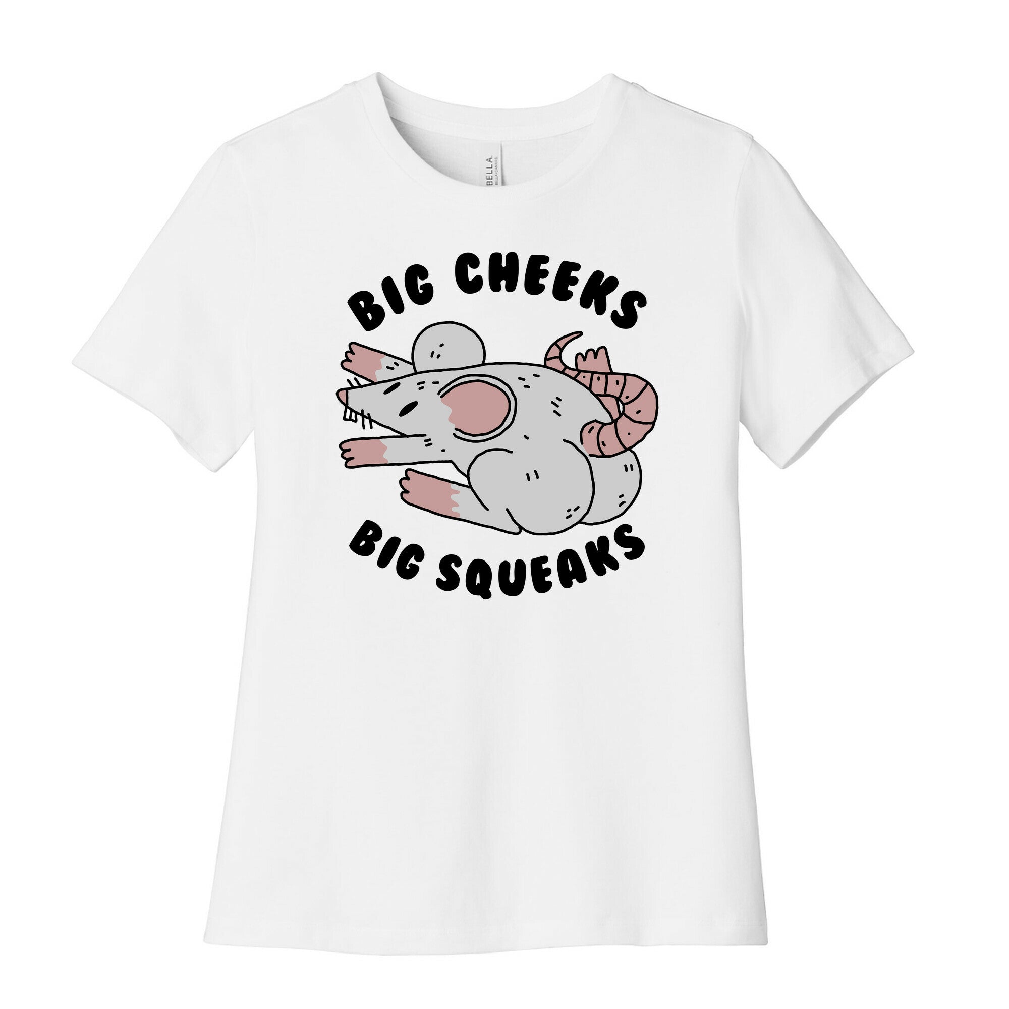Big Cheeks Big Squeaks Women's Cotton Tee