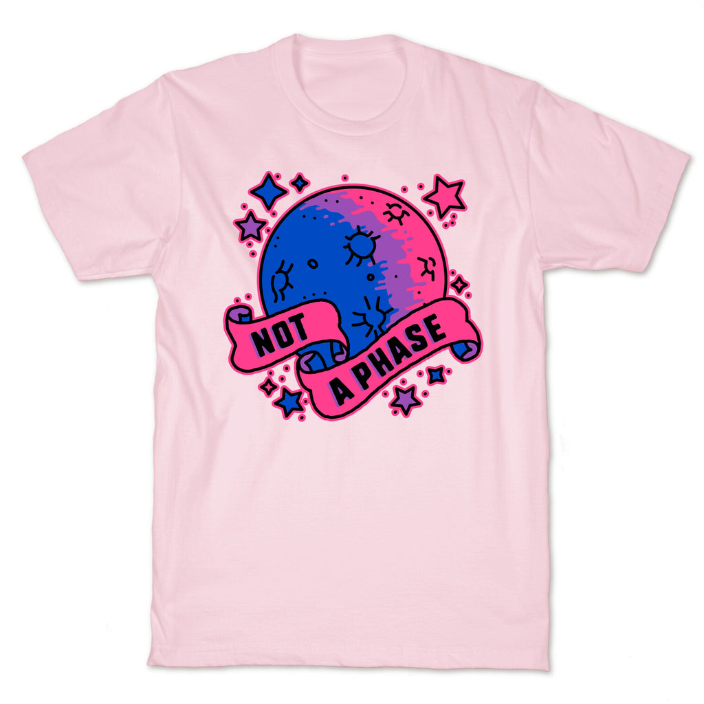 Not a Phase Bi Moon T-Shirt