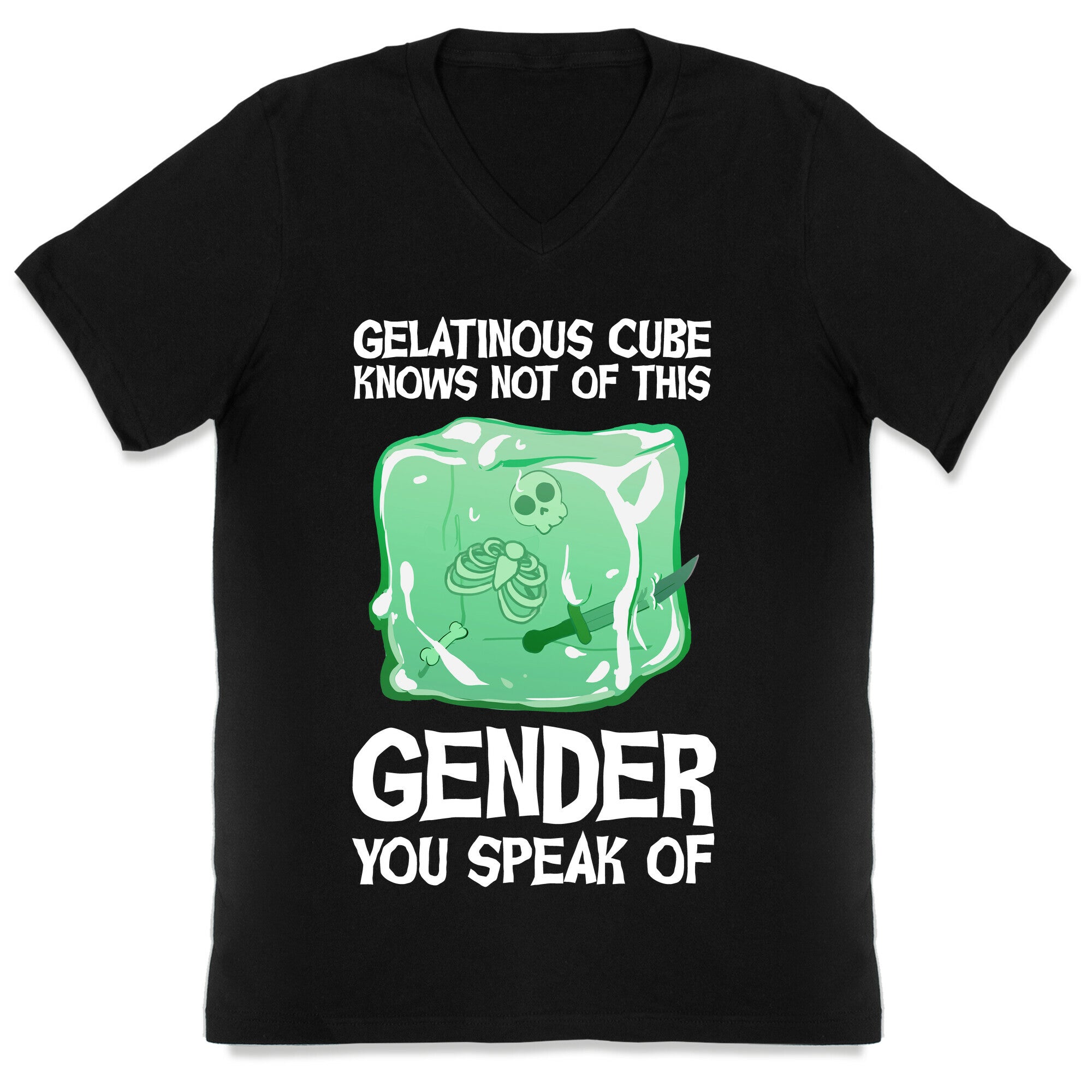 Gelatinous Cube Knows Not Of This Gender You Speak Of V-Neck