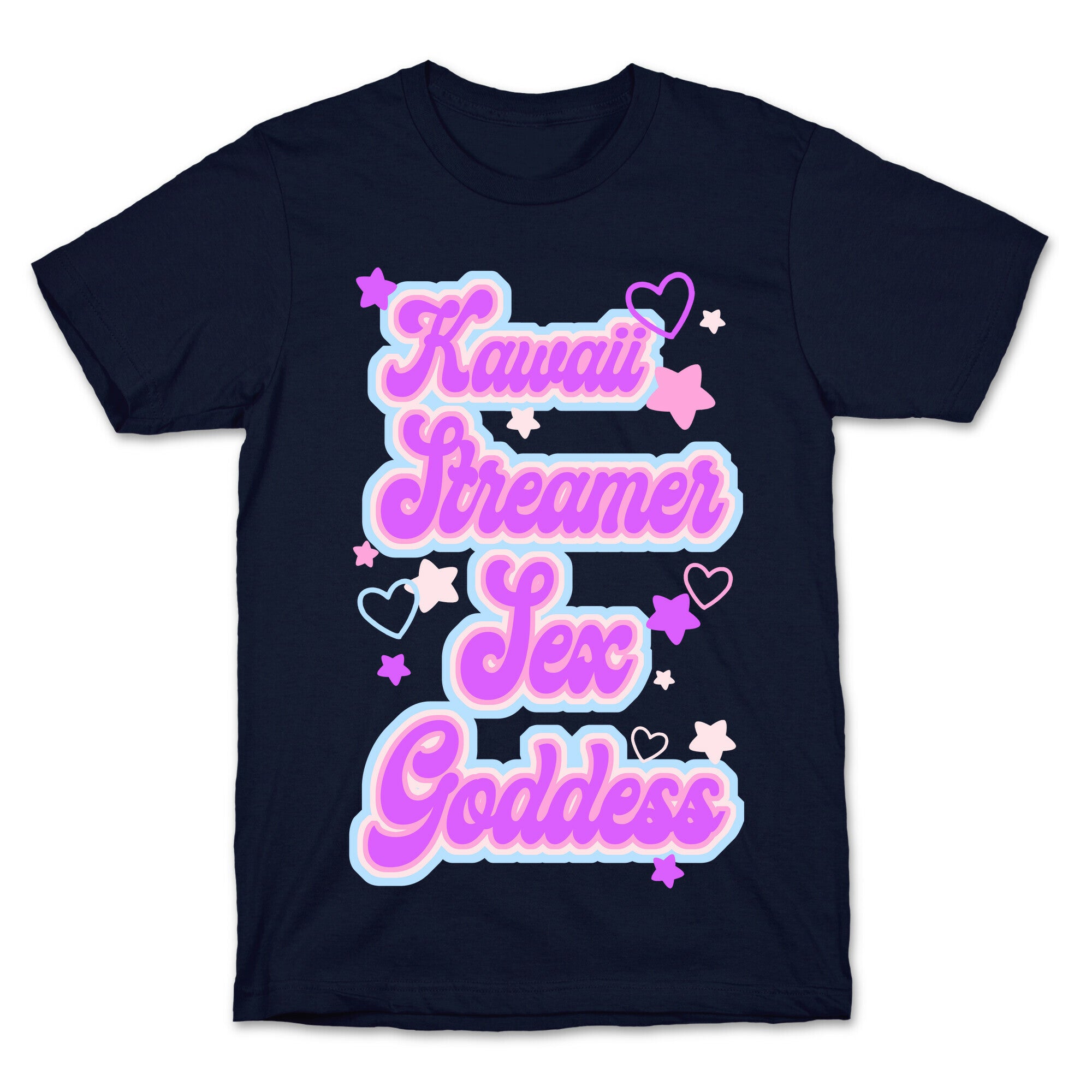 Kawaii Streamer Sex Goddess T-Shirt