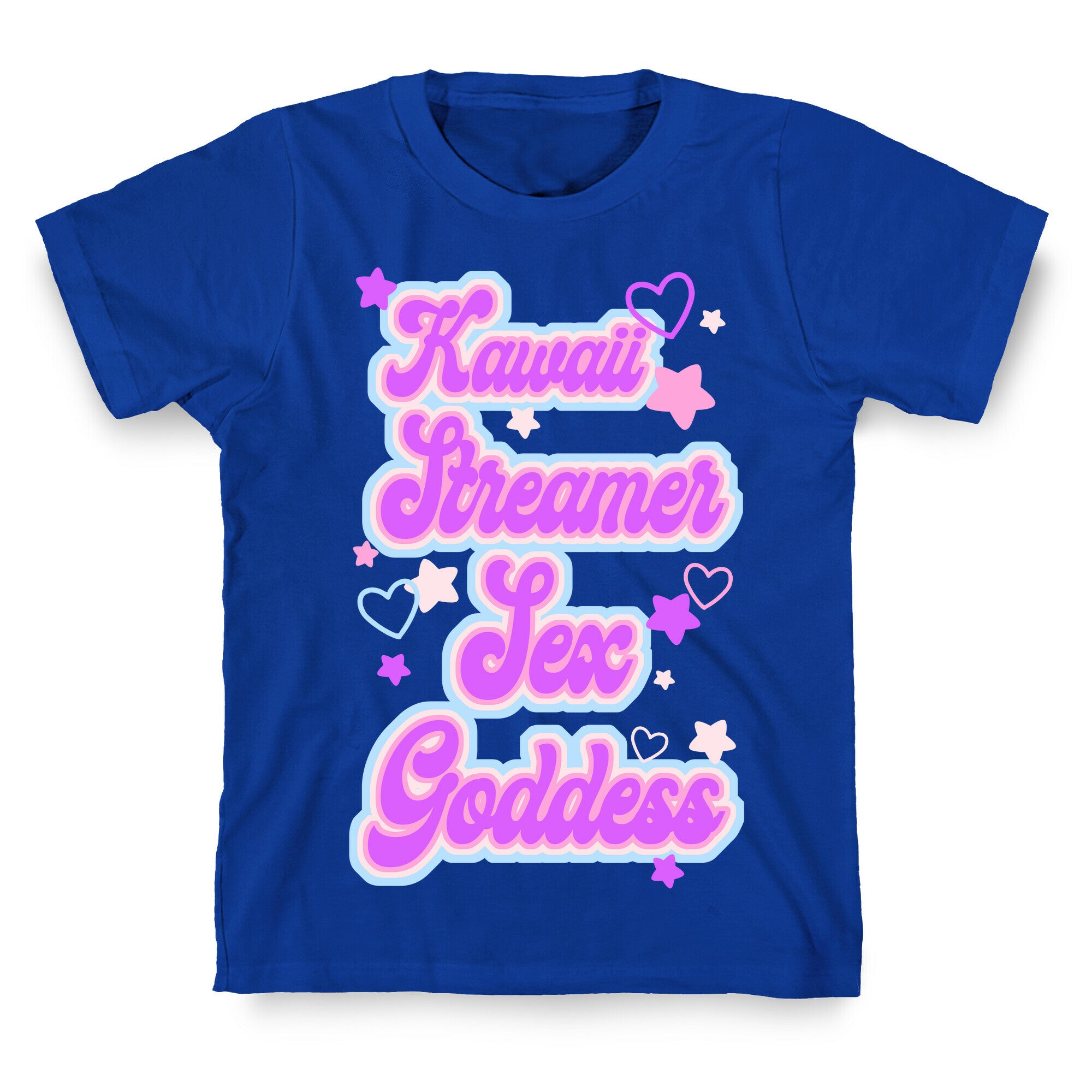 Kawaii Streamer Sex Goddess T-Shirt