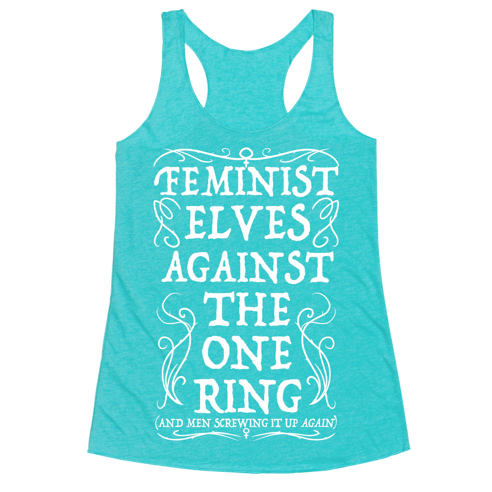 Feminist Elves Against the One Ring Racerback Tank