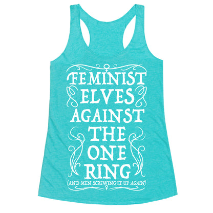 Feminist Elves Against the One Ring Racerback Tank