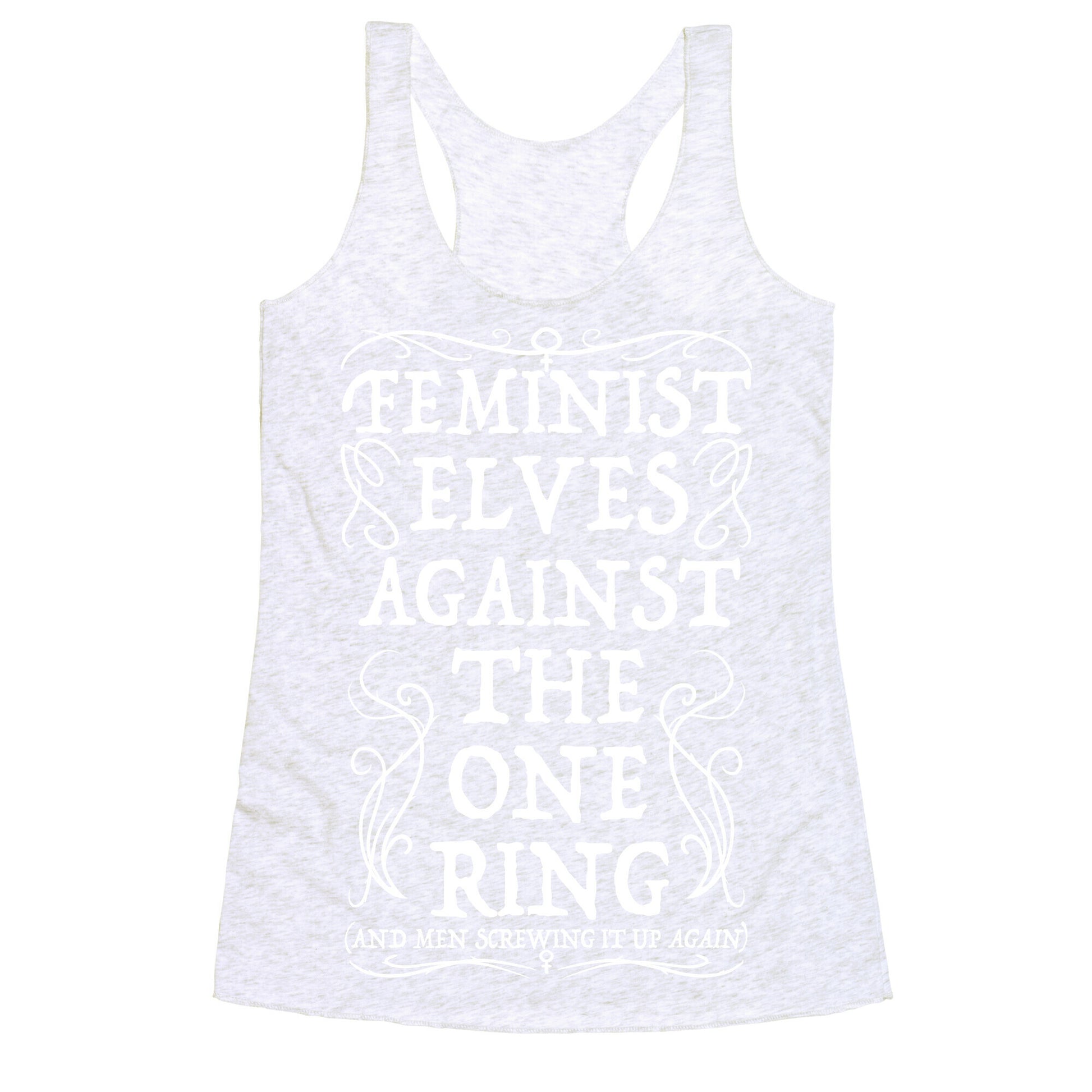 Feminist Elves Against the One Ring Racerback Tank