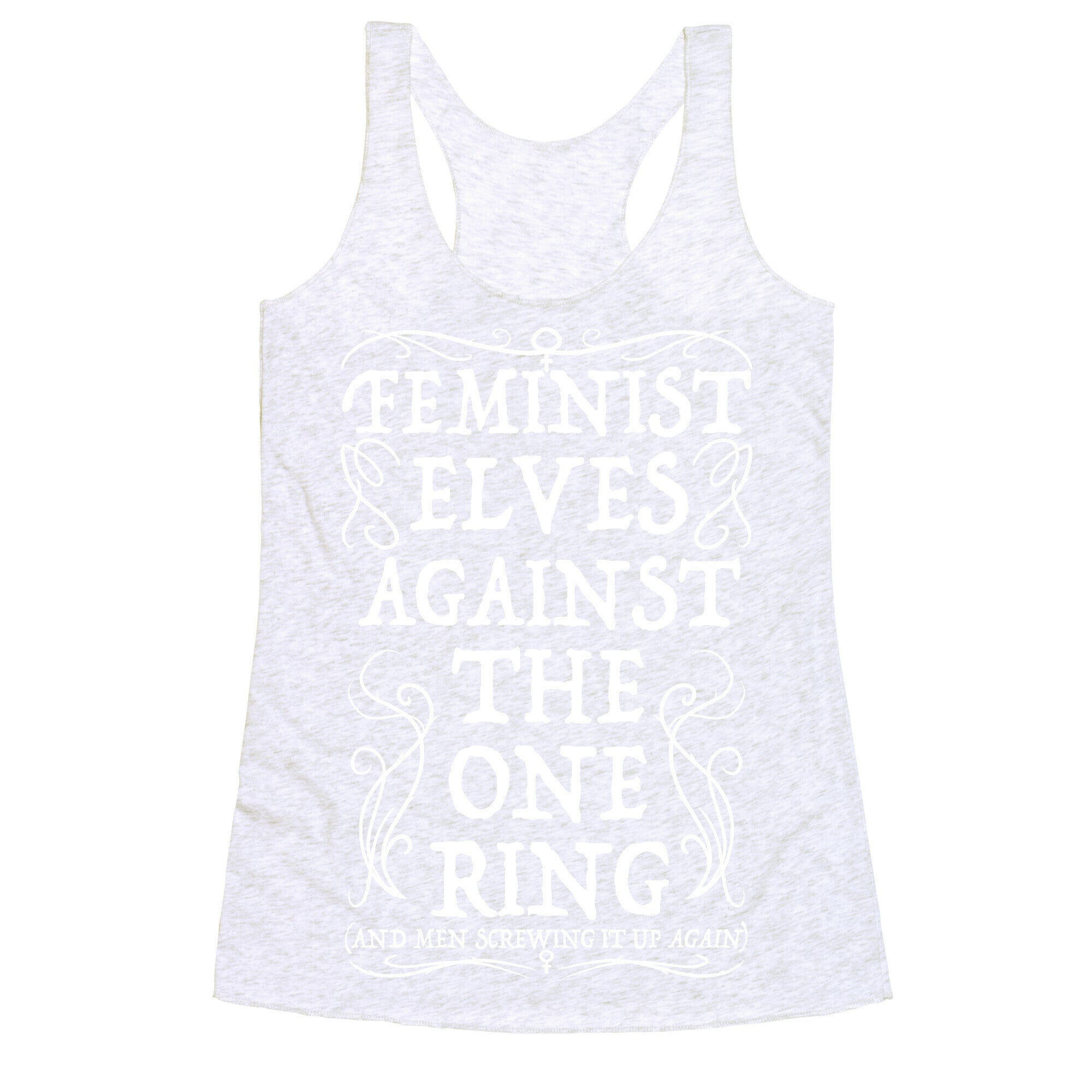 Feminist Elves Against the One Ring Racerback Tank