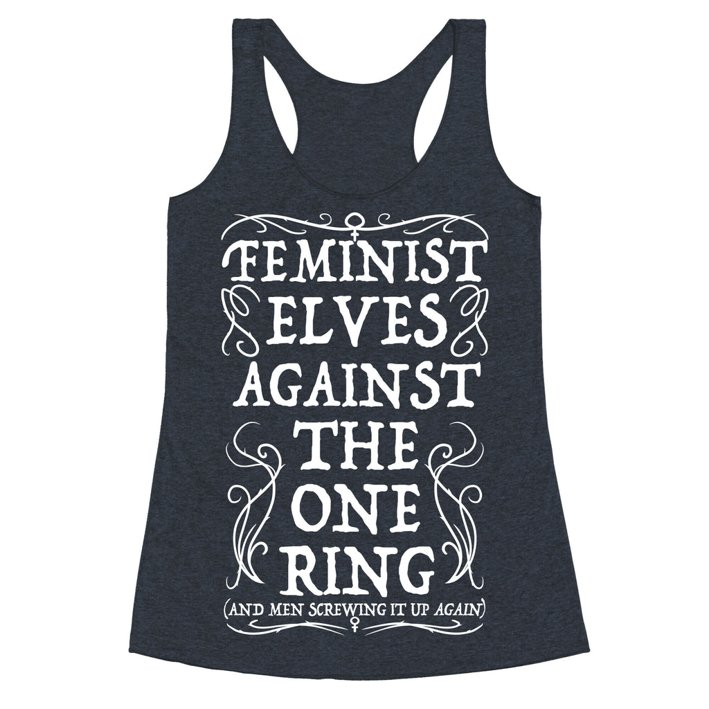 Feminist Elves Against the One Ring Racerback Tank