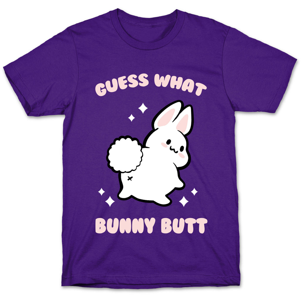 Guess What Bunny Butt T-Shirt