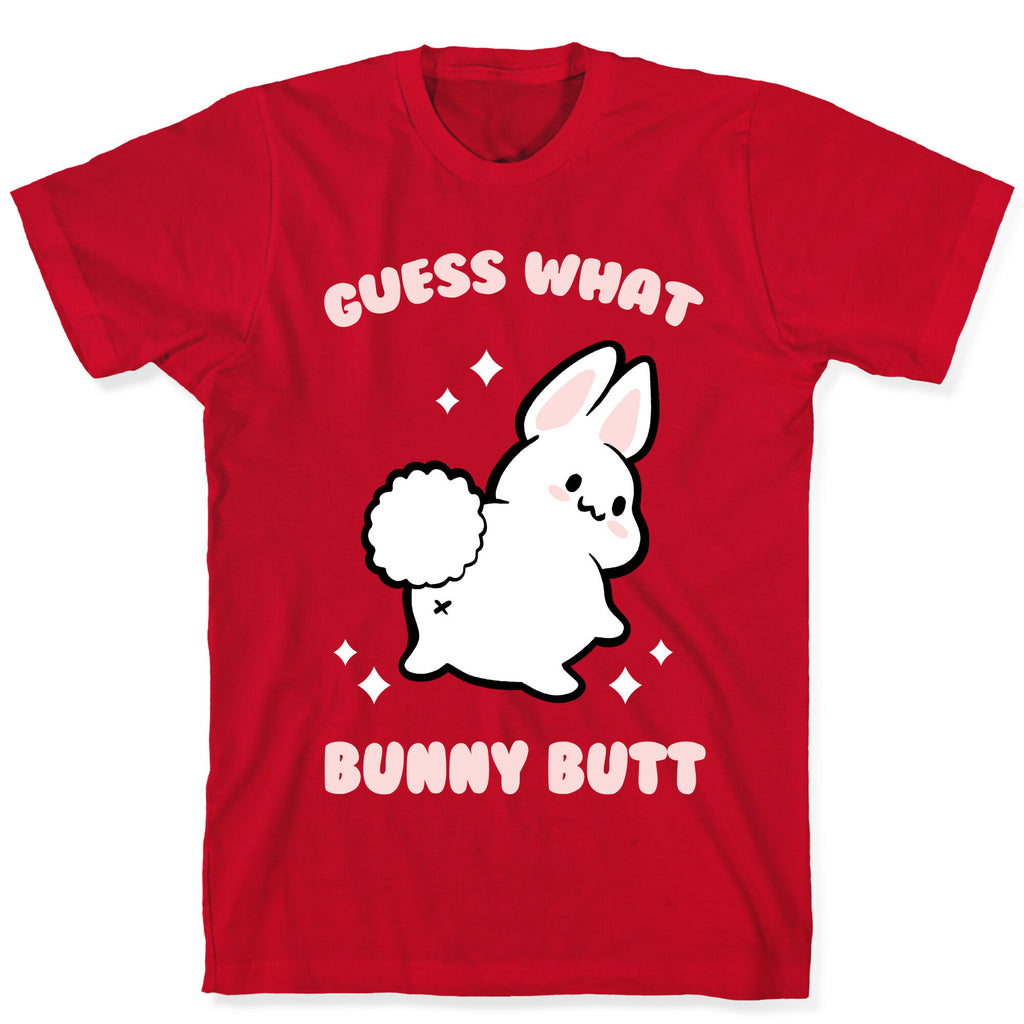 Guess What Bunny Butt T-Shirt