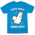 Guess What Bunny Butt T-Shirt