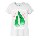 Alove My Mom Vera Much Women's Cotton Tee