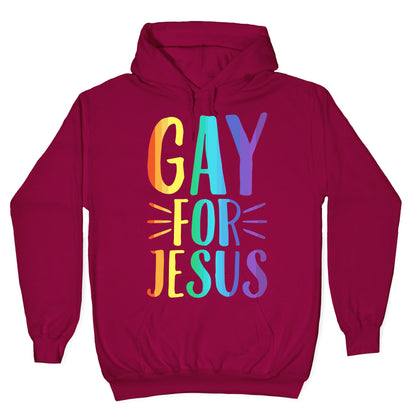 Gay For Jesus White Print Hoodie