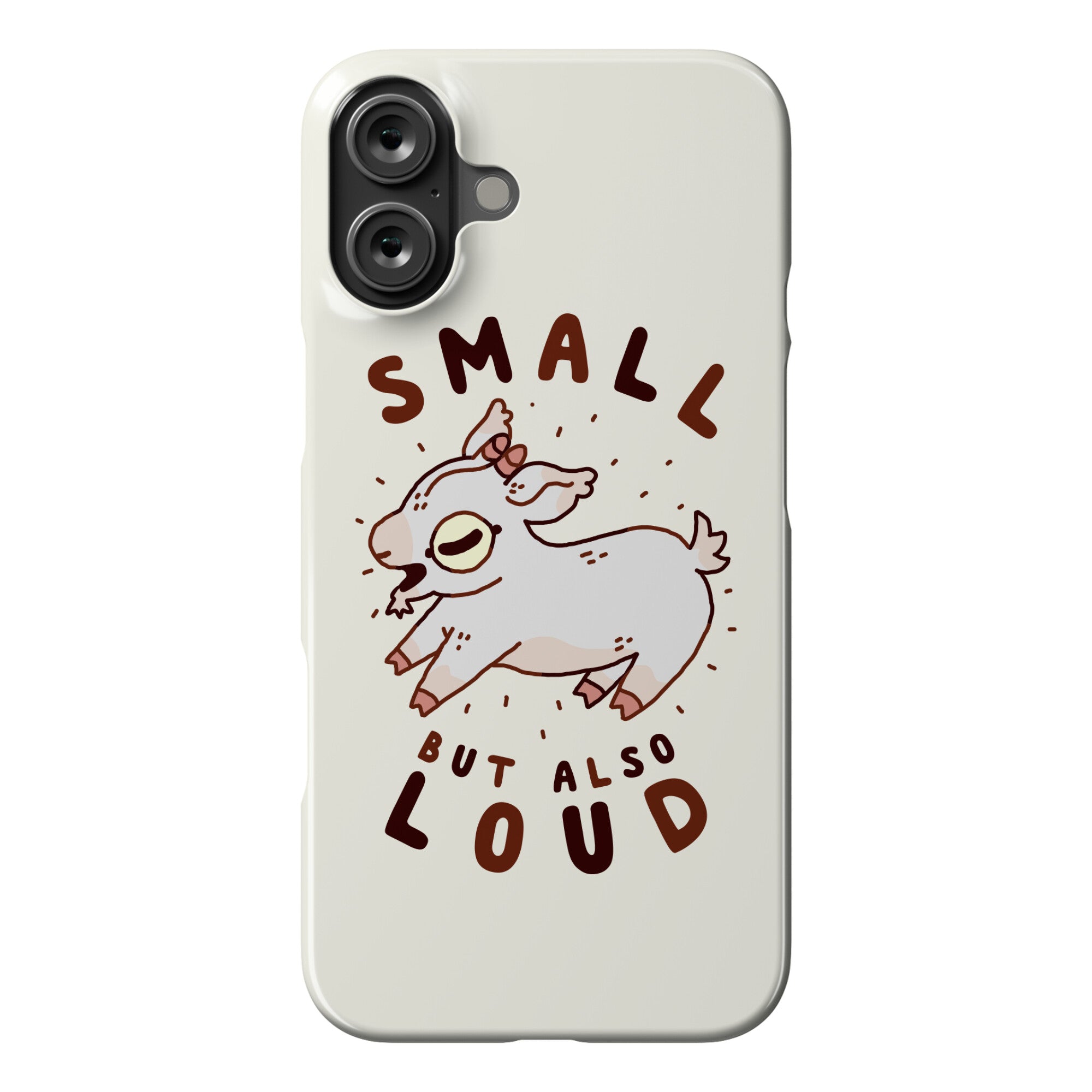 Small But Also Loud Baby Goat Phone Case