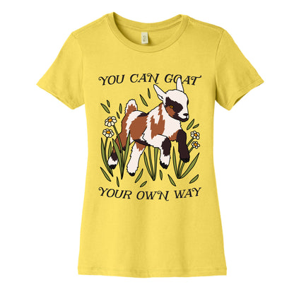 You Can Goat Your Own Way Women's Cotton Tee