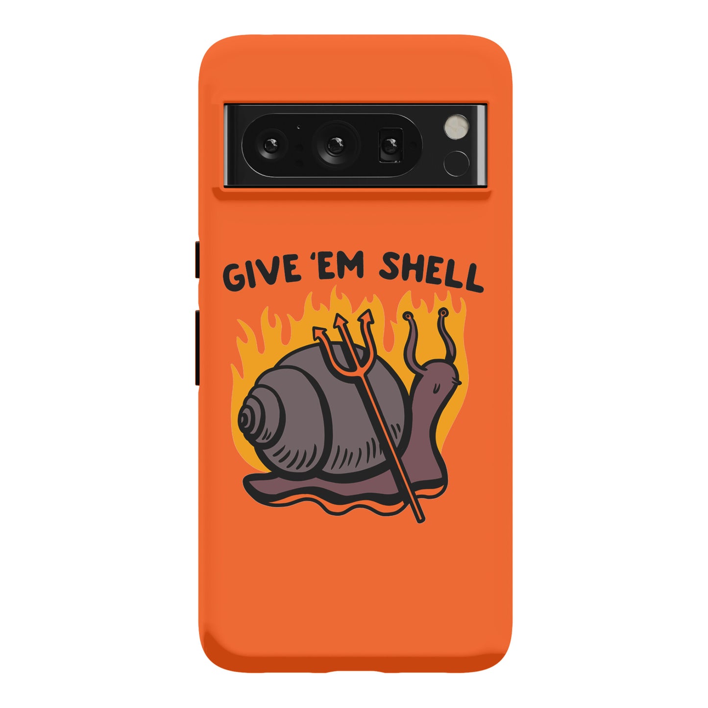 Give Em' Shell Snail Phone Case