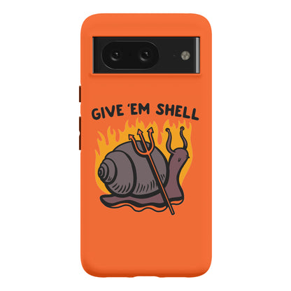 Give Em' Shell Snail Phone Case