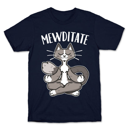 Mewditate T-Shirt