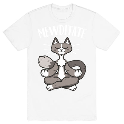Mewditate T-Shirt