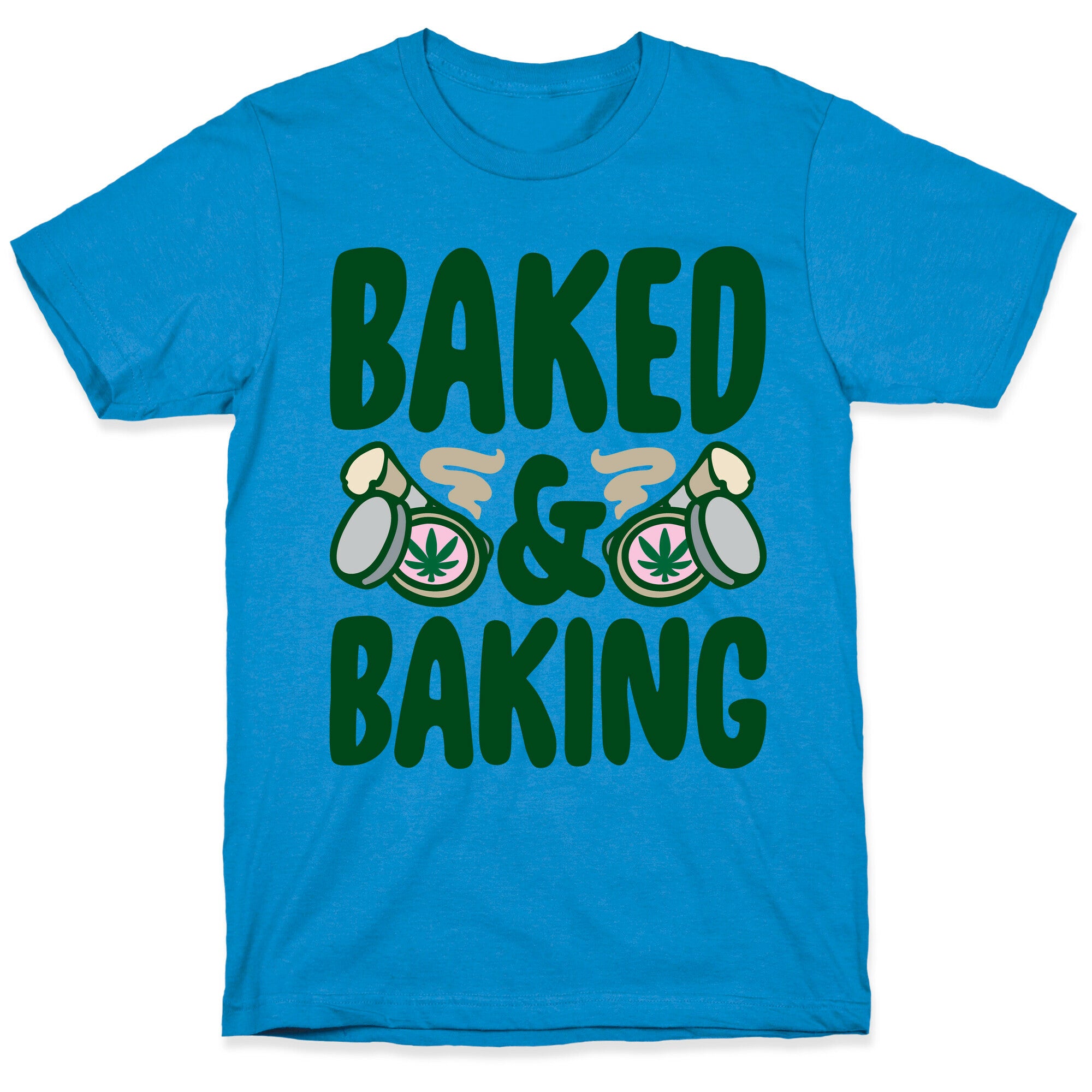 Baked & Baking  T-Shirt