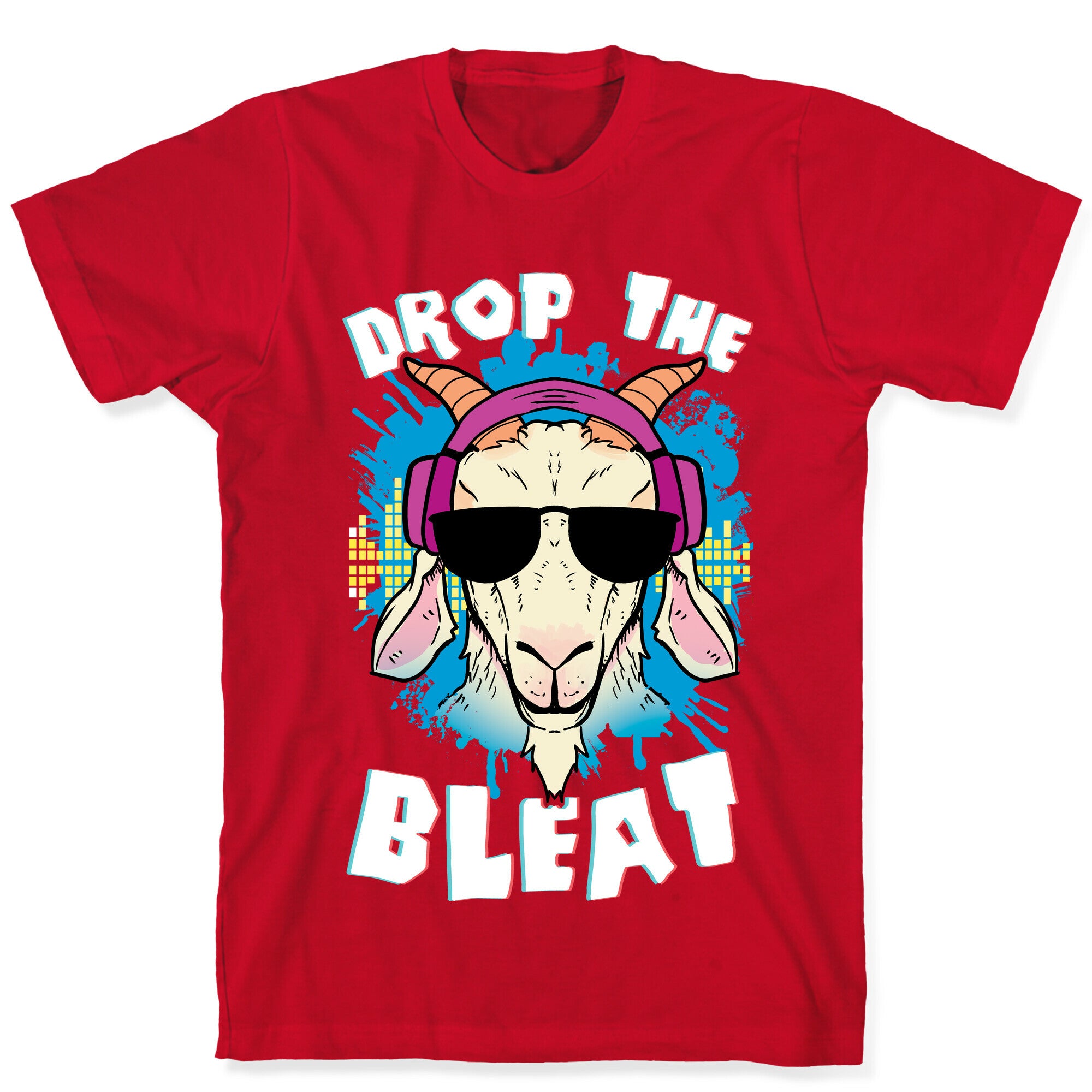 Drop The Bleat T-Shirt