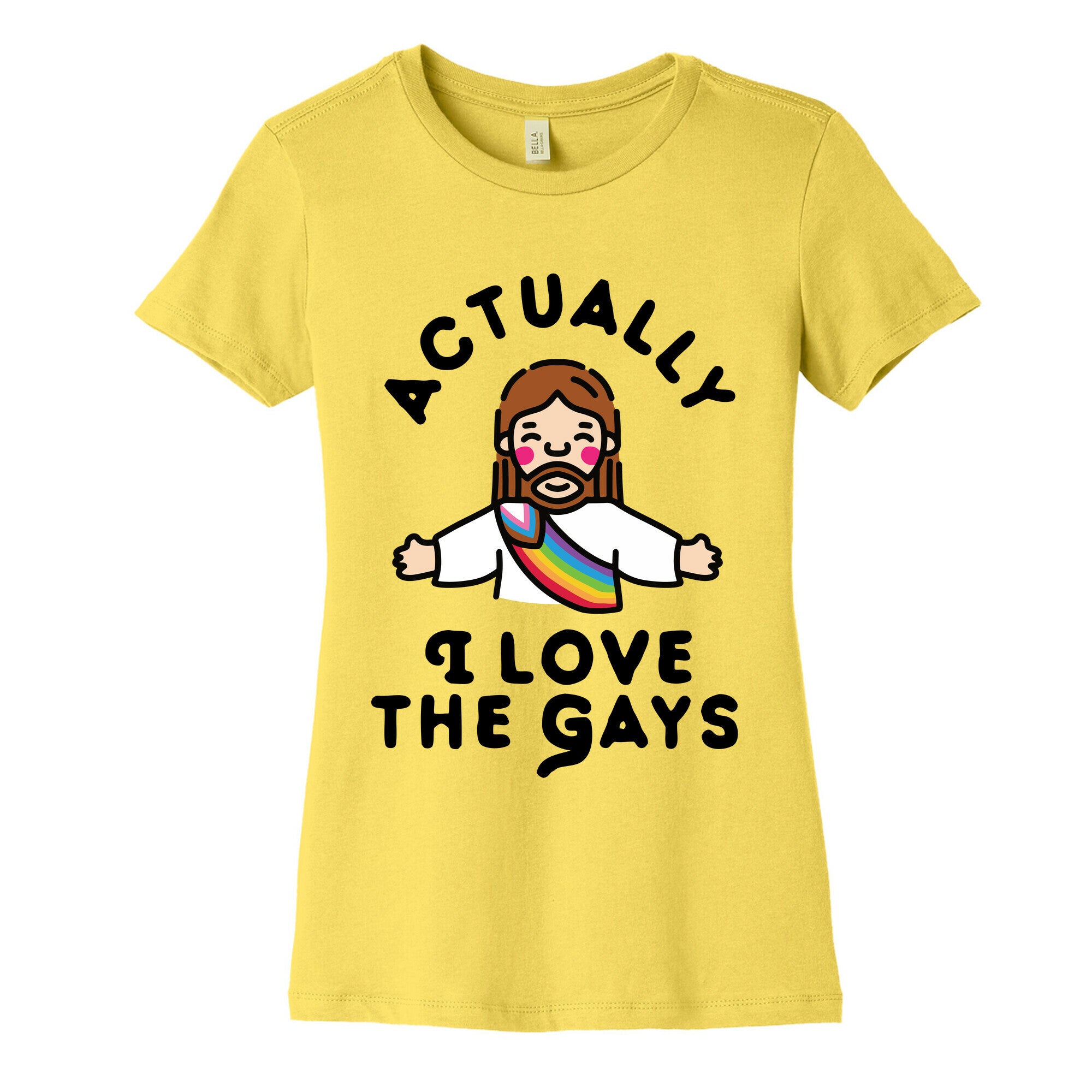 Actually, I Love The Gays (White Jesus) Women's Cotton Tee